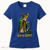 GoN Git St Patricks Day Funny St Patrick Women's T-Shirt thumb 0
