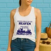 Good Go To Heaven Bad Go To Roku City Women's Tank Top thumb 2
