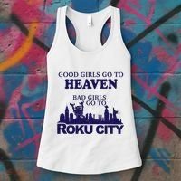 Good Go To Heaven Bad Go To Roku City Women's Tank Top thumb 3