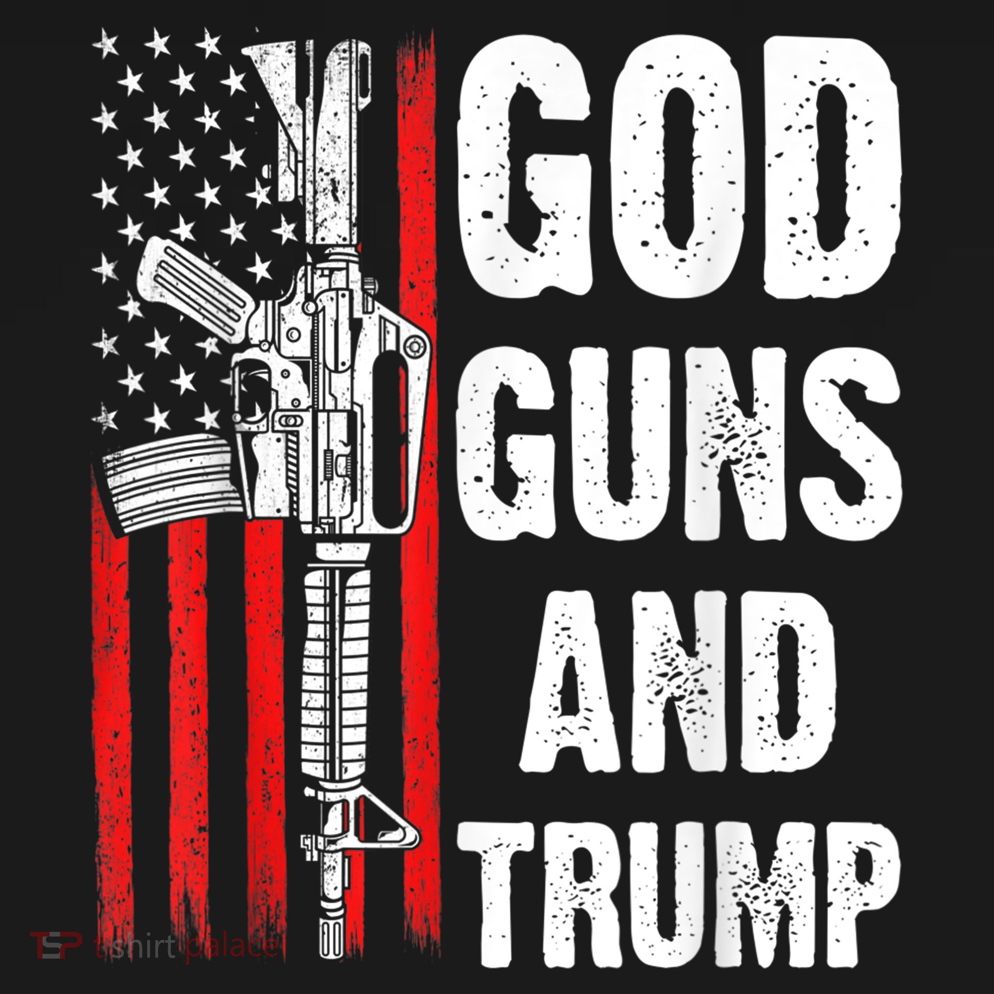 God Guns & Trump Patriotic USA 2nd Amendment American Flag T-Shirt