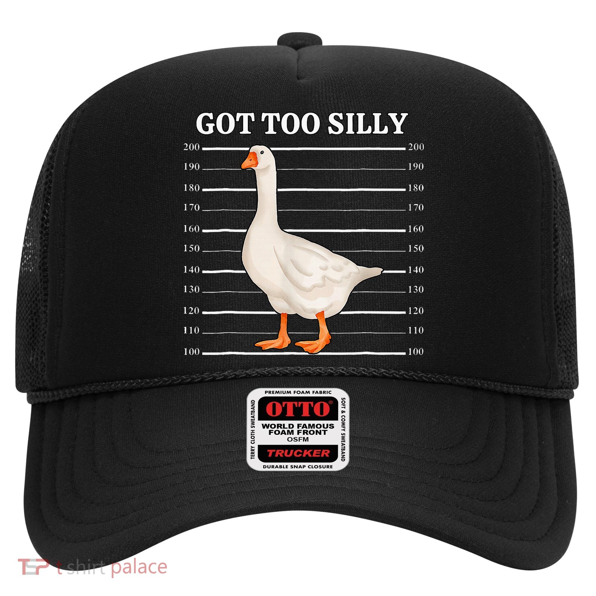 Goose Got Too Silly Funny Silly Goose Mugshot Meme Hat