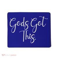Gods Got This Religious Christian Faith Quote Gift Mousepad thumb 0