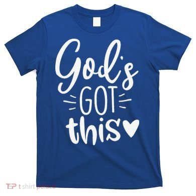 Gods Got This Jesus Jesus T-Shirt