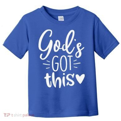 Gods Got This Jesus Jesus Toddler T-Shirt