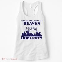Good Go To Heaven Bad Go To Roku City Women's Tank Top thumb 0