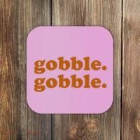 Gobble Gobble Thanksgiving Turkey Holiday Coaster thumb 0