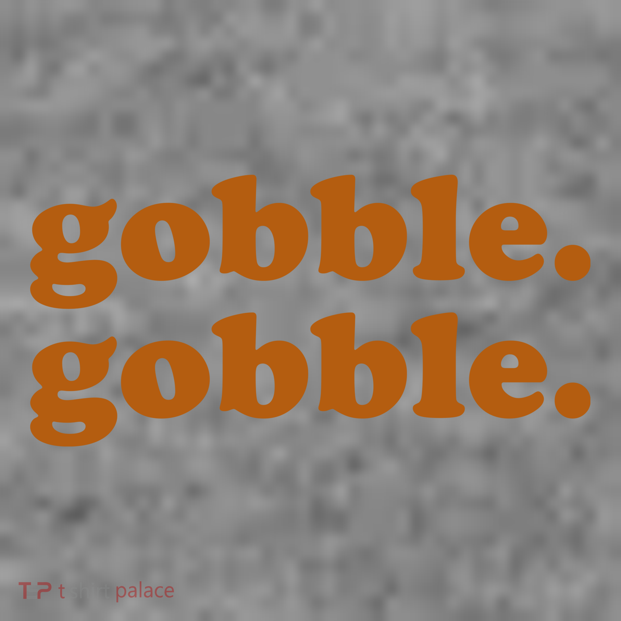 Gobble Gobble Thanksgiving Turkey Holiday Toddler Hoodie