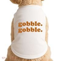 Gobble Gobble Thanksgiving Turkey Holiday Doggie Tank thumb 0