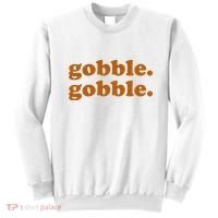 Gobble Gobble Thanksgiving Turkey Holiday Sweatshirt thumb 0