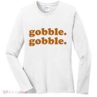 Gobble Gobble Thanksgiving Turkey Holiday Women's Long Sleeve Shirt thumb 0
