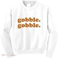 Gobble Gobble Thanksgiving Turkey Holiday Kids Sweatshirt thumb 0