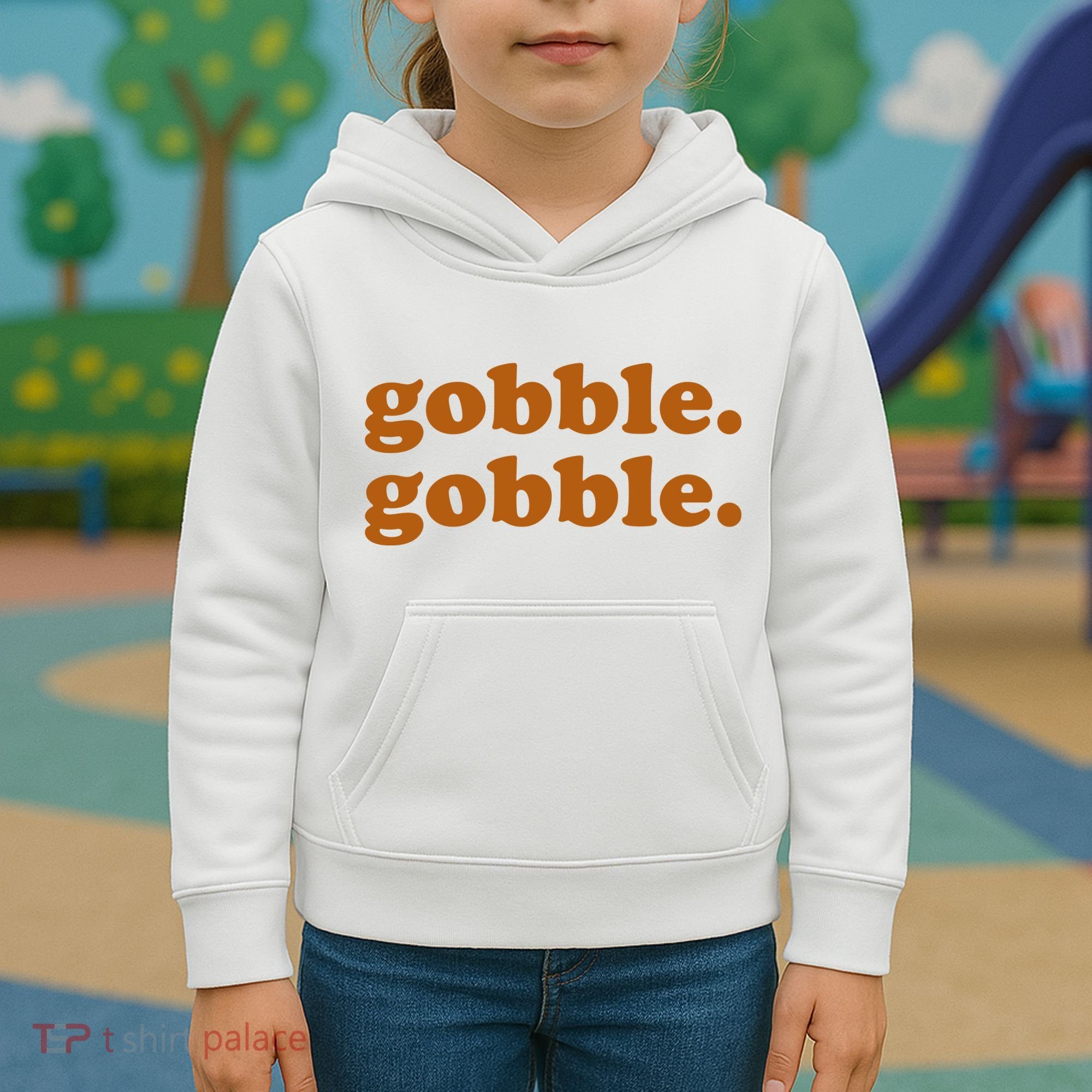 Gobble Gobble Thanksgiving Turkey Holiday Kids Hoodie