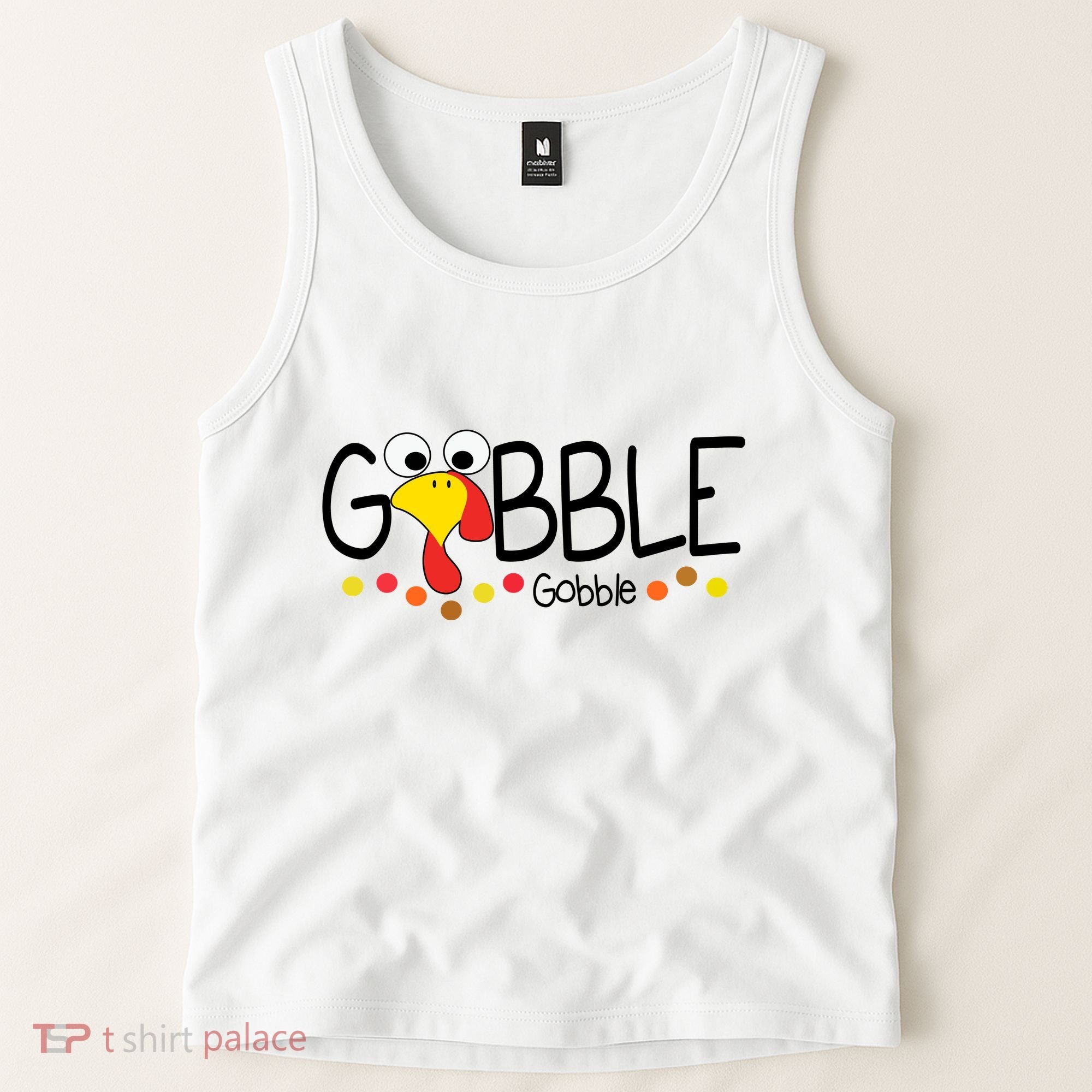 Gobble Gobble Thanksgiving Turkey Festive Tank Top