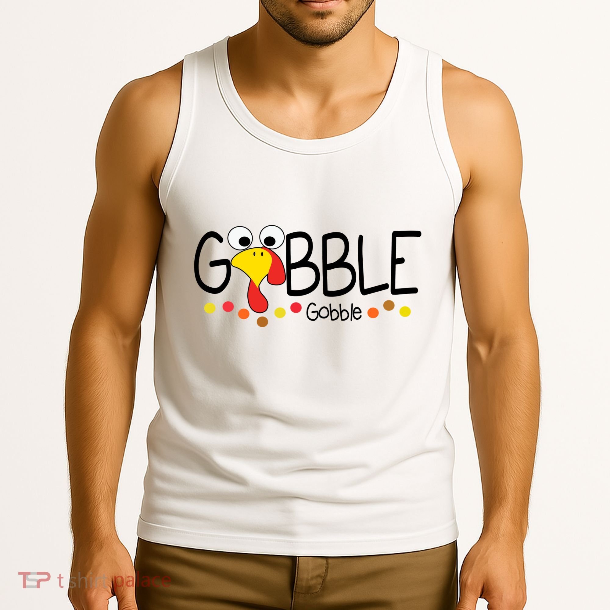 Gobble Gobble Thanksgiving Turkey Festive Tank Top
