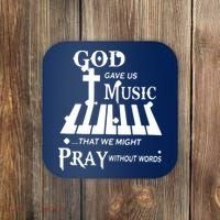 God Gave Us Music That We Might Pray Without Words Coaster thumb 0
