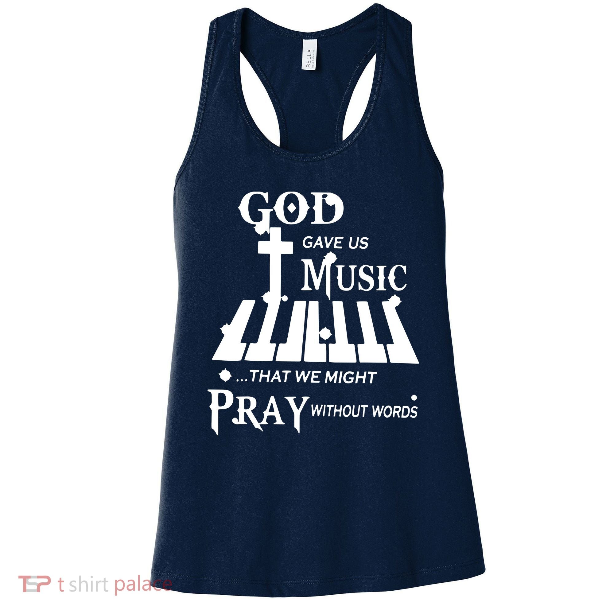 God Gave Us Music That We Might Pray Without Words Women's Tank Top