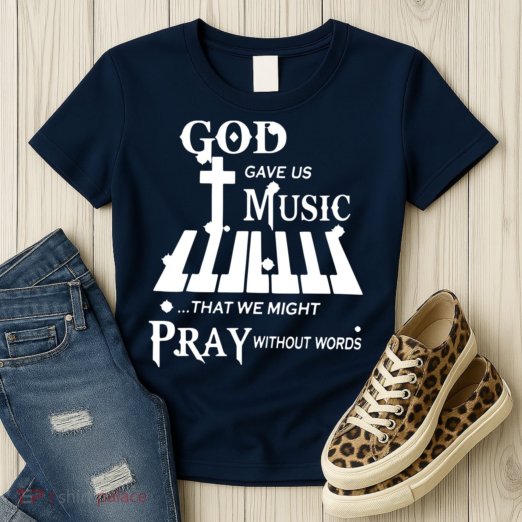 God Gave Us Music That We Might Pray Without Words Women's T-Shirt