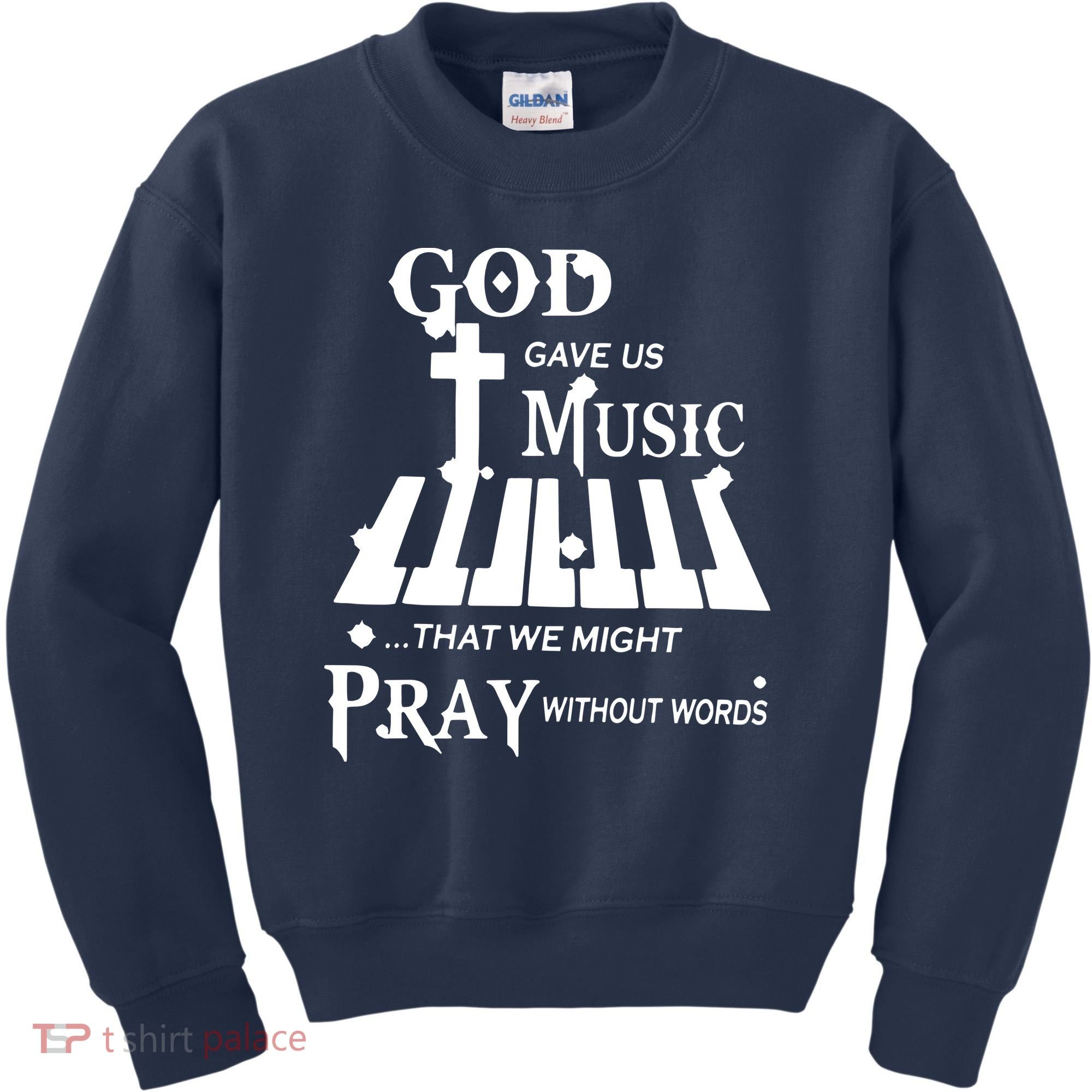 God Gave Us Music That We Might Pray Without Words Kids Sweatshirt