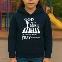 God Gave Us Music That We Might Pray Without Words Kids Hoodie thumb 3
