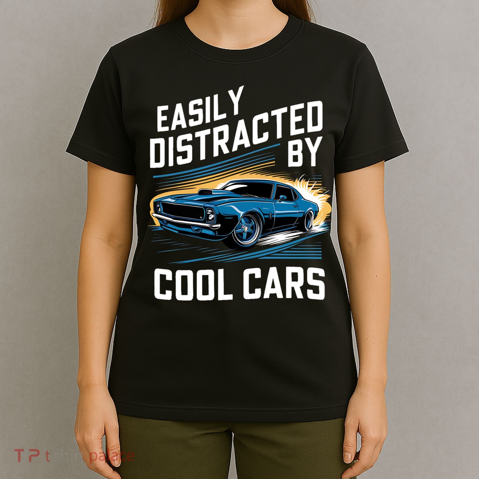 Great Gift Vintage Muscle Car Easily Distracted By Cool Cars  T-Shirt