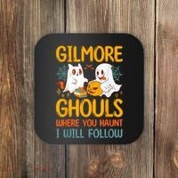 Gilmore Ghouls Where You Haunt I Will Follow Coaster thumb 0