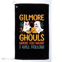Gilmore Ghouls Where You Haunt I Will Follow Golf Towel thumb 0