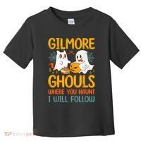 Gilmore Ghouls Where You Haunt I Will Follow Toddler T-Shirt thumb 0