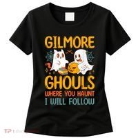 Gilmore Ghouls Where You Haunt I Will Follow Women's T-Shirt thumb 0