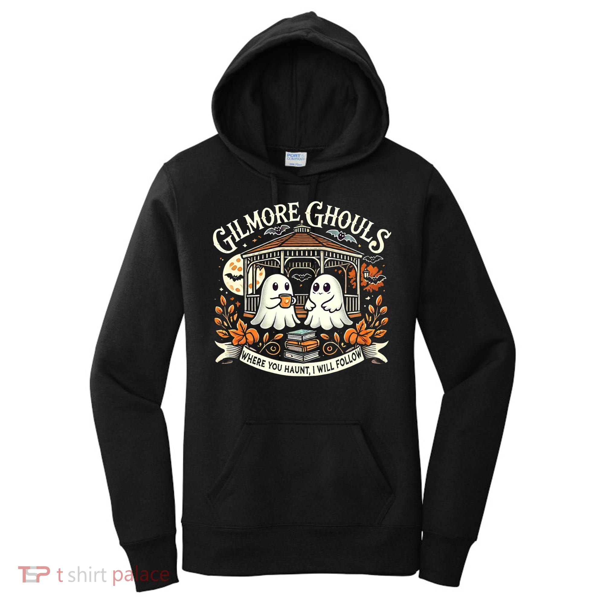 Gilmore Ghouls Where You Haunt I Will Follow Apparel Women's Hoodie
