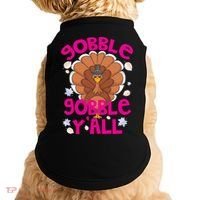 Gobble Gobble Yall Cute Turkey Funny Thanksgiving Gift Doggie Tank thumb 0