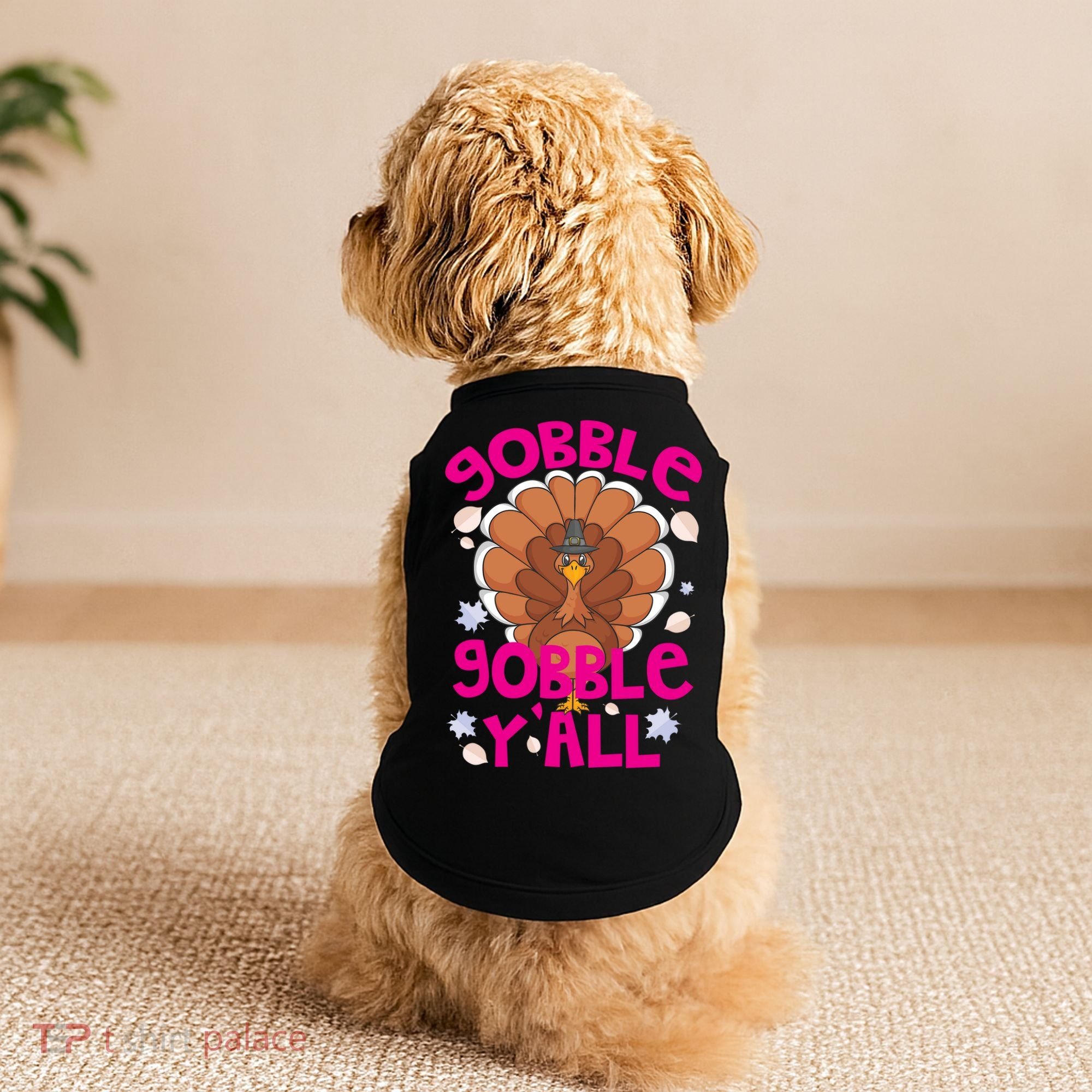 Gobble Gobble Yall Cute Turkey Funny Thanksgiving Gift Doggie Tank