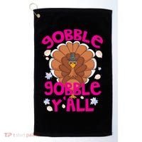 Gobble Gobble Yall Cute Turkey Funny Thanksgiving Gift Golf Towel thumb 0