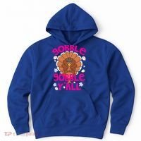Gobble Gobble Yall Cute Turkey Funny Thanksgiving Gift Hoodie thumb 0