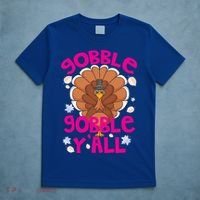 Gobble Gobble Yall Cute Turkey Funny Thanksgiving Gift T-Shirt thumb 5