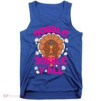 Gobble Gobble Yall Cute Turkey Funny Thanksgiving Gift Tank Top thumb 0