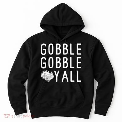 Gobble Gobble Yall Hoodie