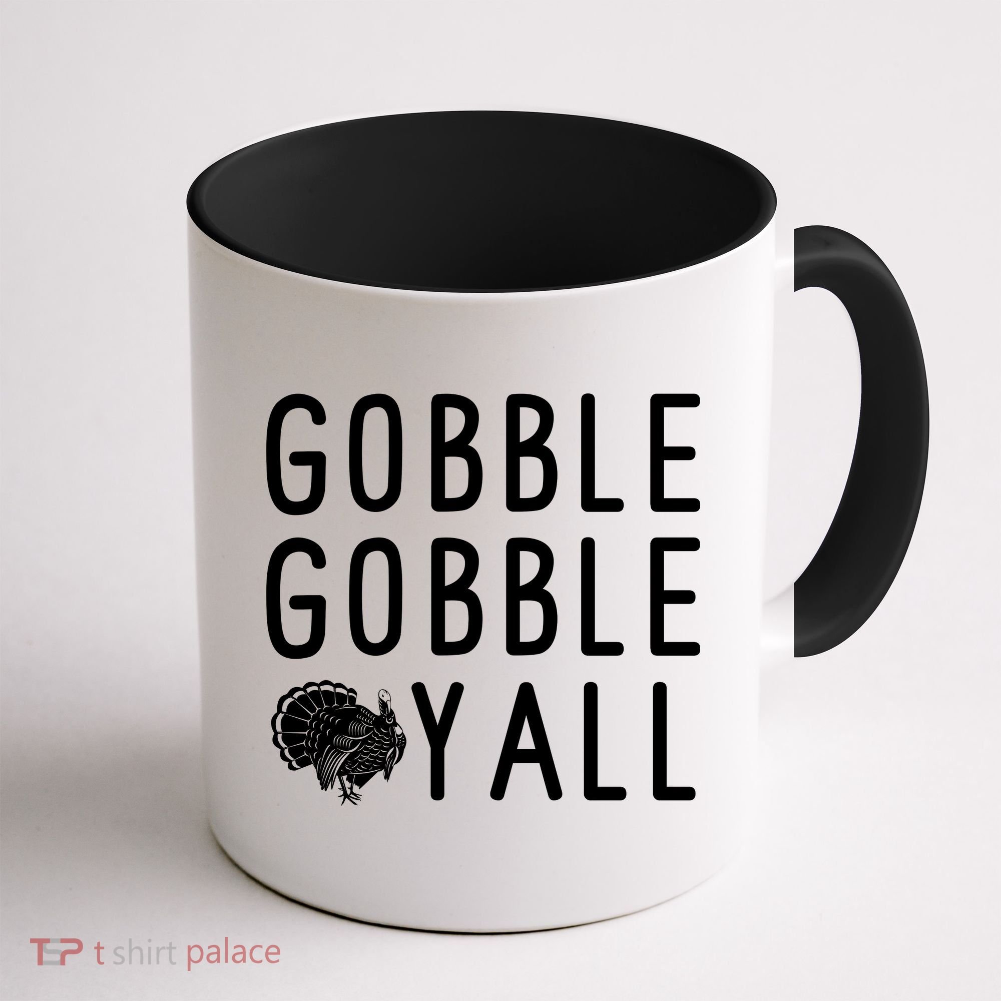 Gobble Gobble Yall Coffee Mug