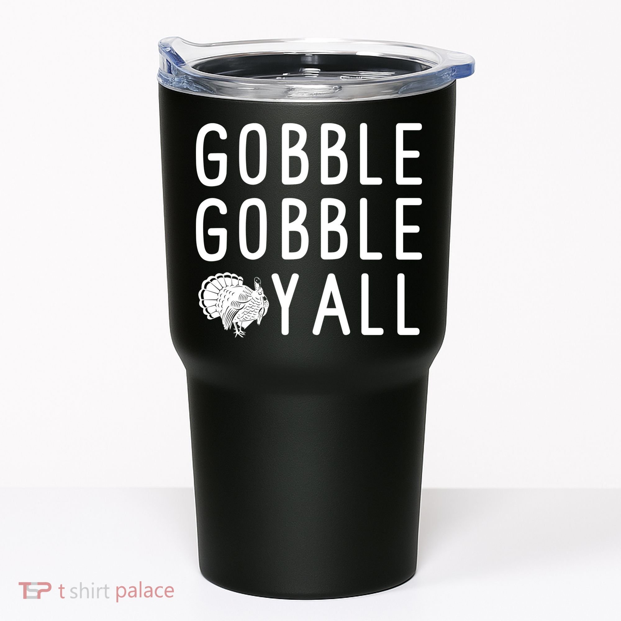 Gobble Gobble Yall Tumbler