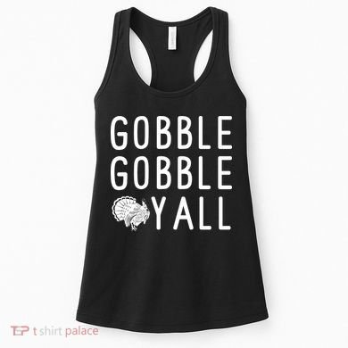 Gobble Gobble Yall Women's Tank Top