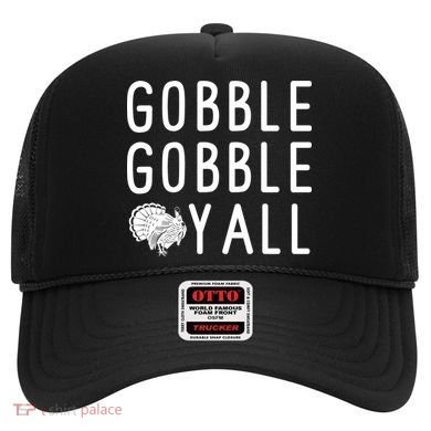 Gobble Gobble Yall Hat