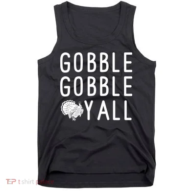 Gobble Gobble Yall Tank Top