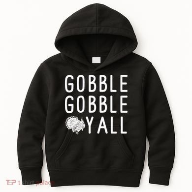 Gobble Gobble Yall Kids Hoodie
