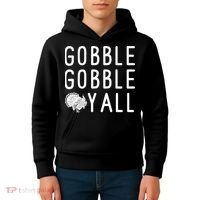 Gobble Gobble Yall Kids Hoodie thumb 4