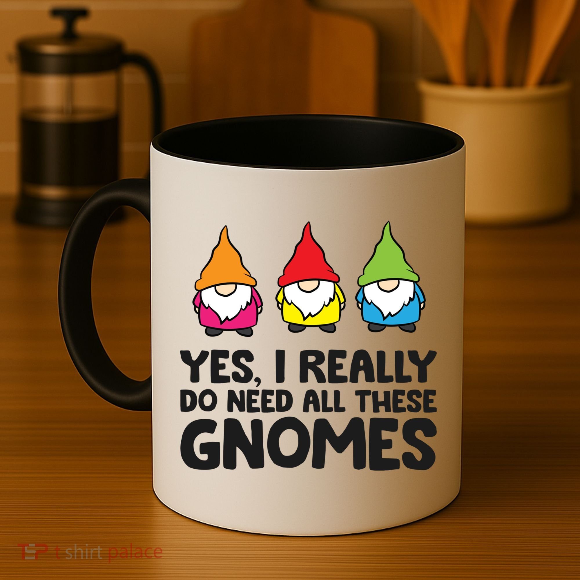 Garden Gnome Yes I Really Do Need All These Gnomes Gift Coffee Mug
