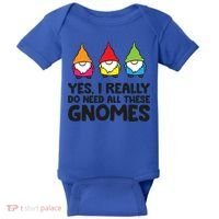 Garden Gnome Yes I Really Do Need All These Gnomes Gift Baby Bodysuit thumb 0