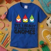Garden Gnome Yes I Really Do Need All These Gnomes Gift Kids T-Shirt thumb 3