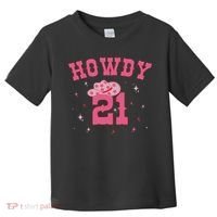 Groovy Howdy 21 Funny Retro Cowgirl Awesome 21st Birthday Toddler T-Shirt thumb 0