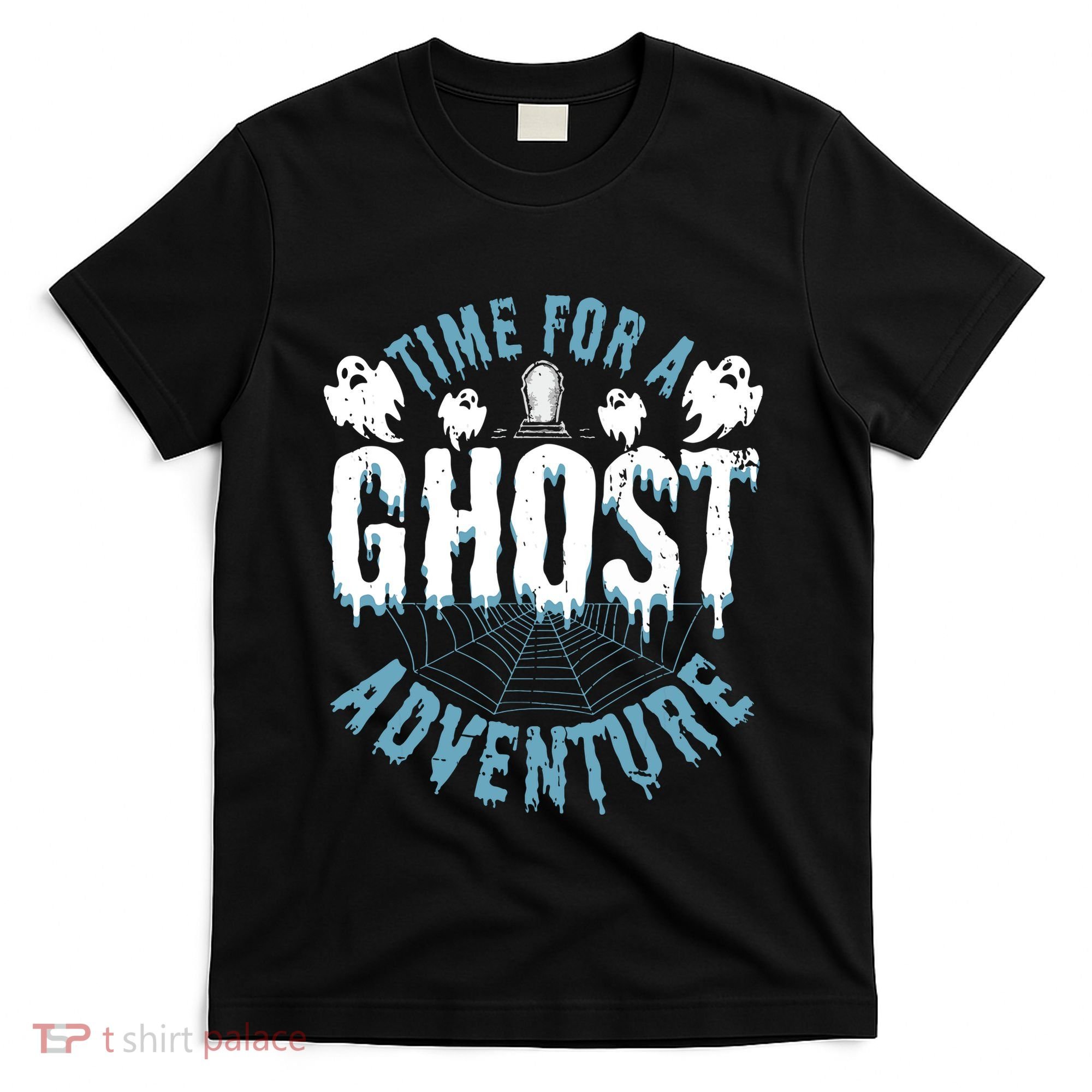 Ghost Hunting Adventures Quote For Paranormal Investigator T-Shirt