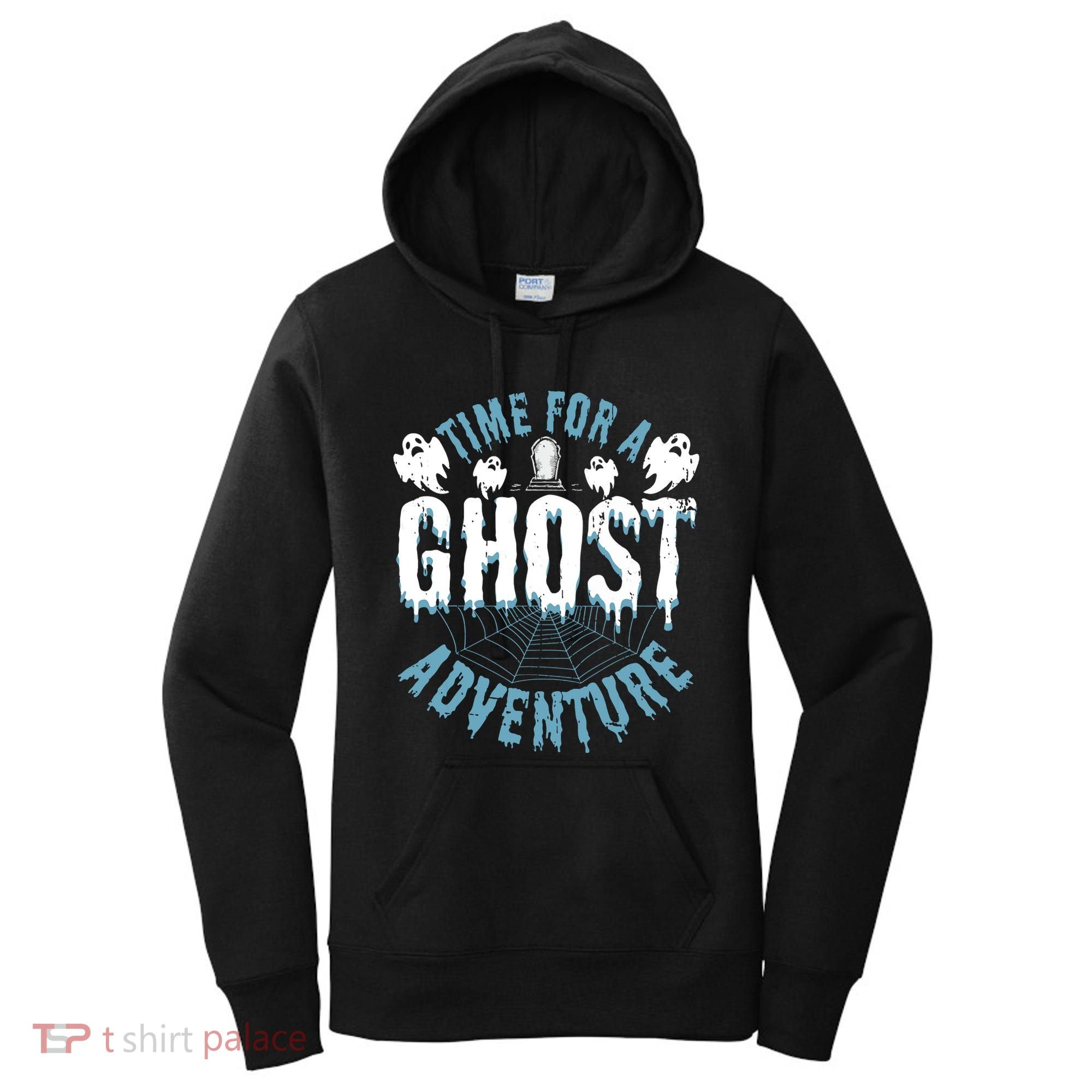 Ghost Hunting Adventures Quote For Paranormal Investigator Women's Hoodie