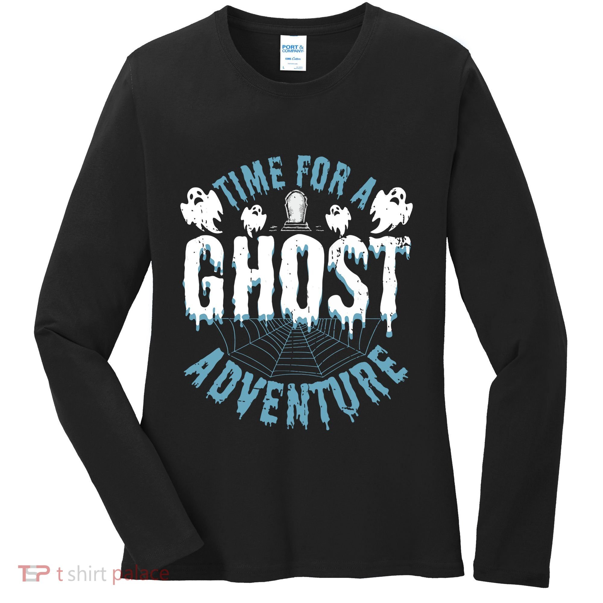 Ghost Hunting Adventures Quote For Paranormal Investigator Women's Long Sleeve Shirt